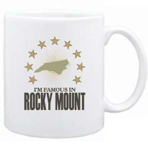  New  I Am Famous In Rocky Mount  North Carolina Mug Usa 