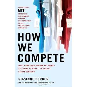   Make it in Todays Global Economy [Hardcover] Suzanne Berger Books