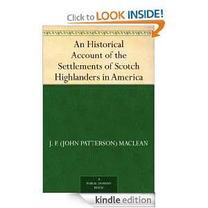   Historical Account of the Settlements of Scotch Highlanders in America