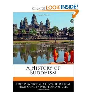  A History of Buddhism (9781240193165) Victoria Hockfield 