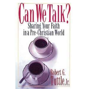   Faith in a Pre Christian World [Paperback] Robert G Tuttle Books