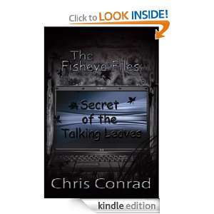 The Secret of the Talking Leaves Chris Conrad  Kindle 