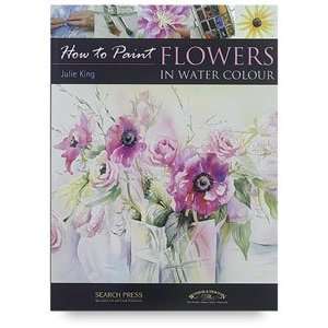  How To Paint Series   How to Paint Flowers in Watercolour 