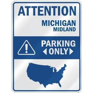 ATTENTION  MIDLAND PARKING ONLY  PARKING SIGN USA CITY MICHIGAN