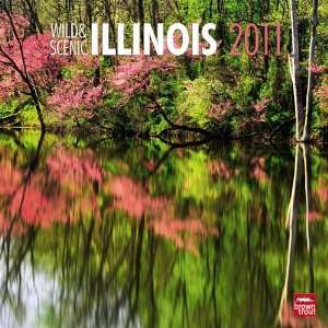   Illinois, Wild & Scenic 2011 Wall Calendar 12 X 12