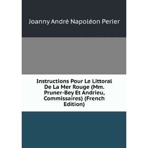   ) (French Edition) Joanny AndrÃ© NapolÃ©on Perier Books