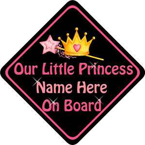 Child/Baby On Board Car Sign Our Little Princess Pers B  