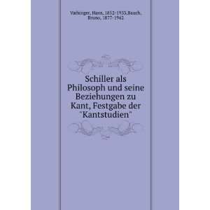   Kantstudien Hans, 1852 1933,Bauch, Bruno, 1877 1942 Vaihinger Books