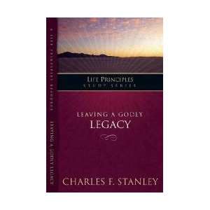  Leaving a Godly Legacy 