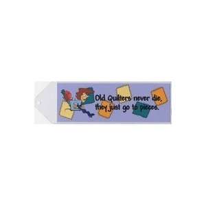  Bookmark Old Quilters Never Die   3 Pack