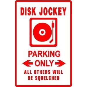  DISK JOCKEY PARKING sign * street radio music