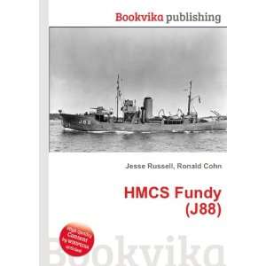  HMCS Fundy (J88) Ronald Cohn Jesse Russell Books