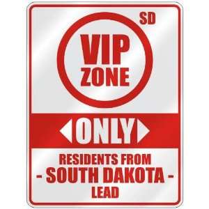   ZONE  ONLY RESIDENTS FROM LEAD  PARKING SIGN USA CITY SOUTH DAKOTA