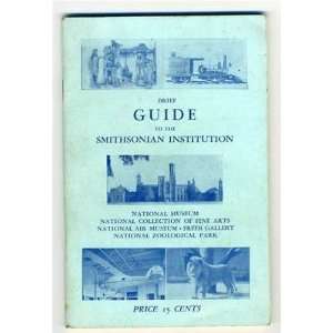  Brief Guide to the Smithsonian Institution 1940s 7th 