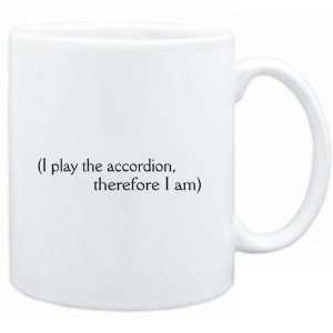 Mug White  i play the Accordion, therefore I am  Instruments  