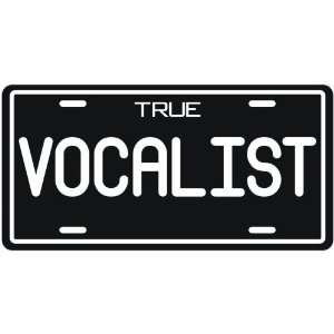  New  True Vocalist  License Plate Occupations