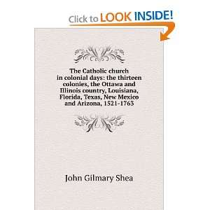  The Catholic church in colonial days the thirteen 