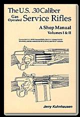 Kuhnhausen M1 M1A Garand M 14 rifle shop manual gunbook  