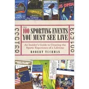  The 100 Sporting Events You Must See Live Toys & Games