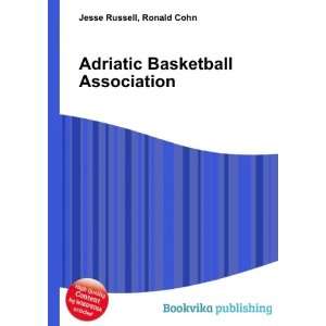  Adriatic Basketball Association Ronald Cohn Jesse Russell 