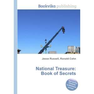  National Treasure Book of Secrets Ronald Cohn Jesse 