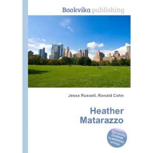  Heather Matarazzo Ronald Cohn Jesse Russell Books