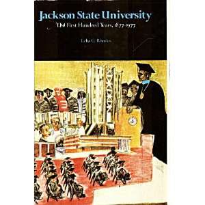  Jackson State University The first hundred years, 1877 