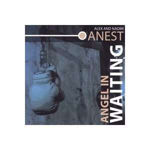  Angel In Waiting Alex and Naomi Anest Music