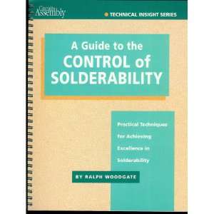 Guide to the Control of Solderability (Circuits Assembly Technical 