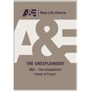    A&E    The Unexplained Power of Prayer Towers Movies & TV