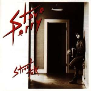  Street talk Steve Perry Music