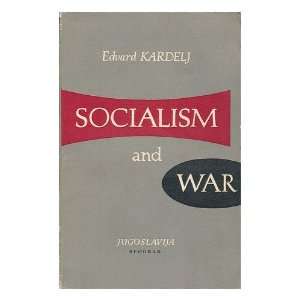Socialism and war  a survey of Chinese criticism of the policy of 