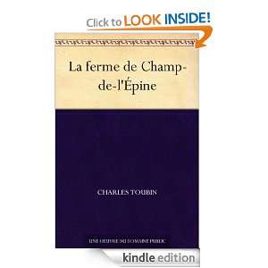 La ferme de Champ de lÉpine (French Edition) Charles Toubin  