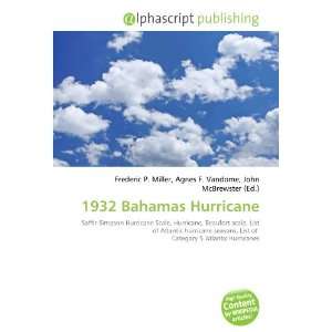  1932 Bahamas Hurricane (9786133834095) Books