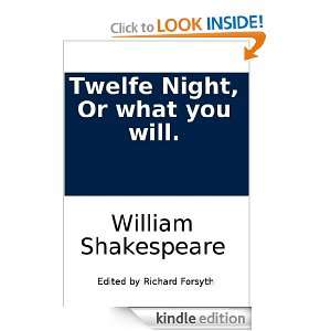 Twelfth Night or What You Will (Shakespeare @ Traquair) William 