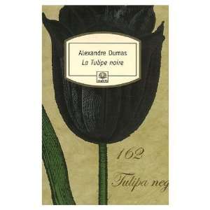 LaTulipe Noire (9780785946700) Alexandre Dumas Books