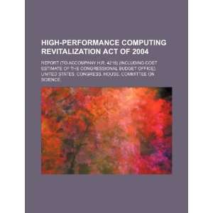  High performance Computing Revitalization Act of 2004 