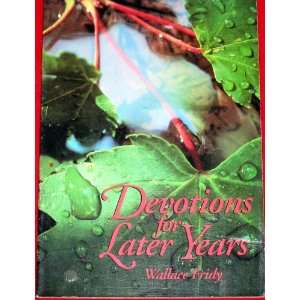  Devotions for Later Years (9780687105168) Wallace Fridy 