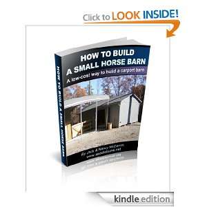 How to Build a Horse Barn   A low cost way to build a carport barn 
