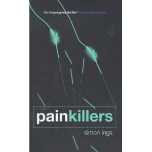  Painkillers (Bloomsbury Paperbacks) (9780747552581) Simon 
