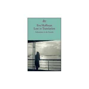  Lost in Translation A Life in a New Language Ankommen in 