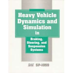  Heavy Vehicle Dynamics and Simulation in Braking, Steering 