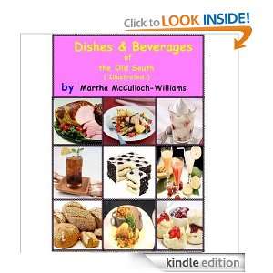 Dishes & Beverages of the Old South ( Illustrated ) Martha McCulloch 