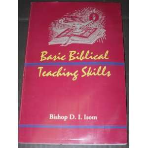  Basic biblical teaching skills (9781883667078) Dotcy 