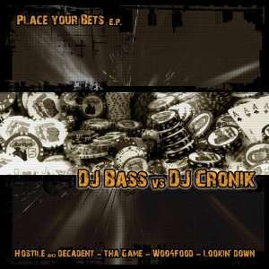  Place Your Bets Ep [Vinyl] DJ Bass vs DJ Cronik Music