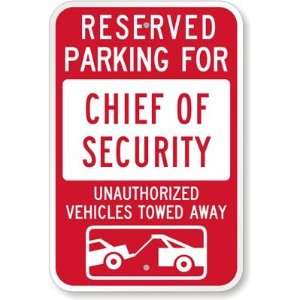  Reserved Parking For Chief Security Officer  Unauthorized 