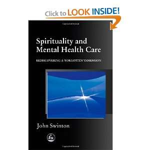  Spirituality and Mental Health Care (9781853028045) John 