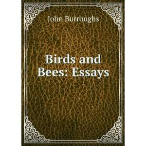  Birds and Bees Essays (Riverside Literature Series 