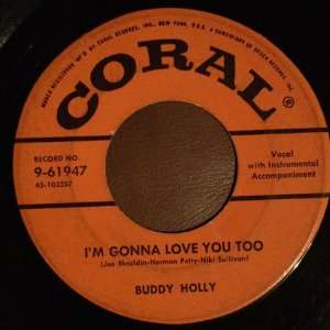  im gonna love you too 45 rpm single BUDDY HOLLY Music