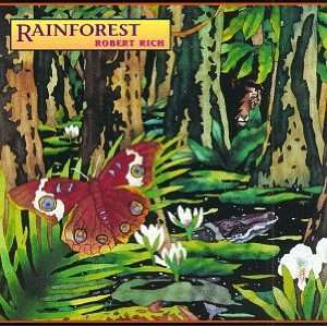  Rainforest Robert Rich Music